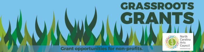 Grassroots Grants title with NC Arts Council logo