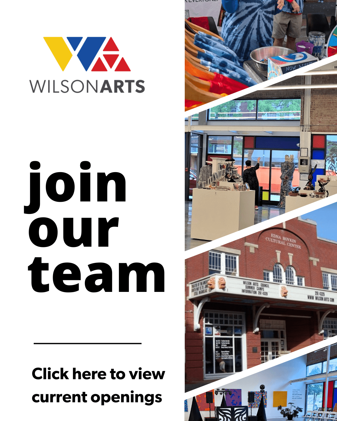 Click here for more information about current job openings at Wilson Arts