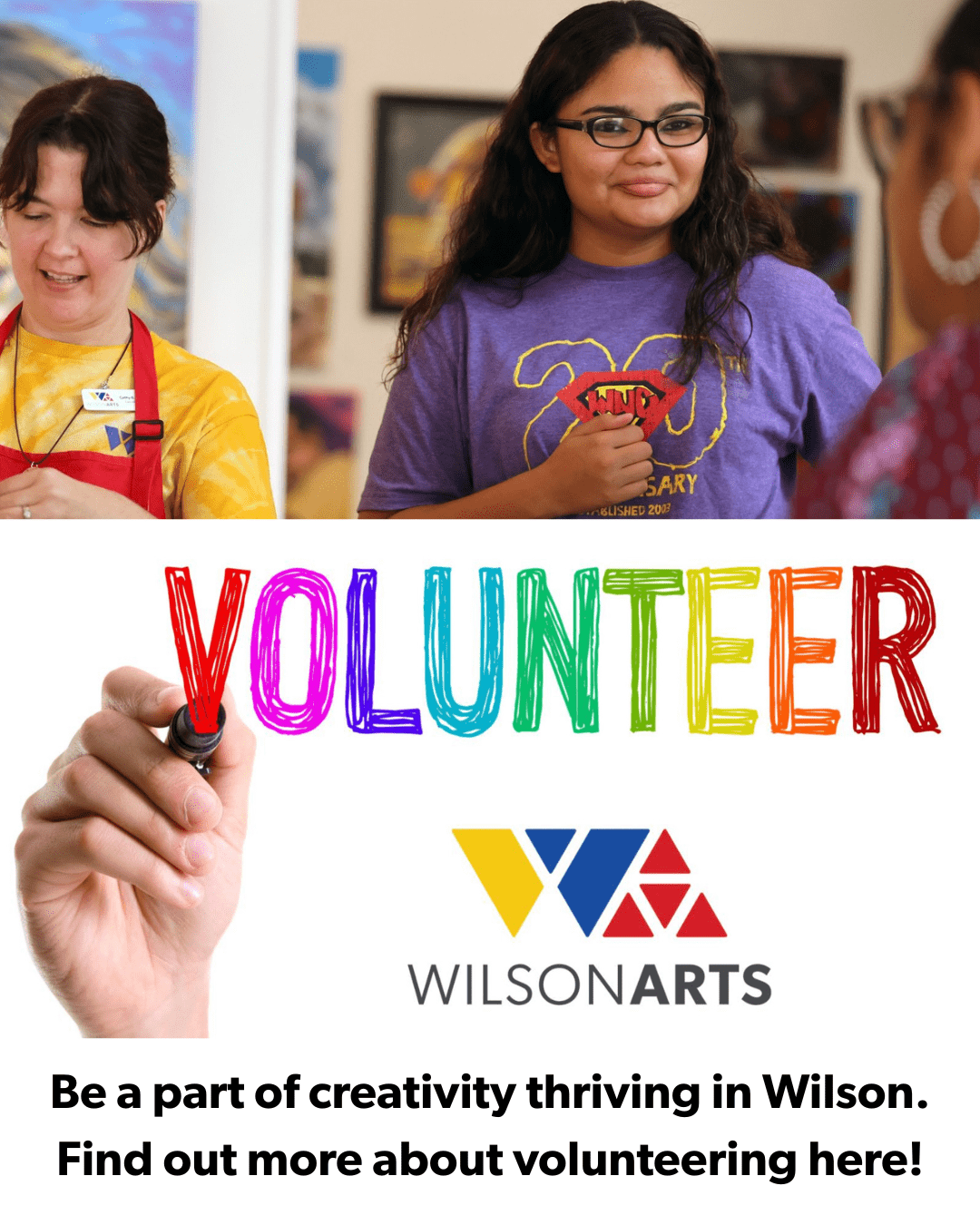 Click here for more information about volunteering at Wilson Arts