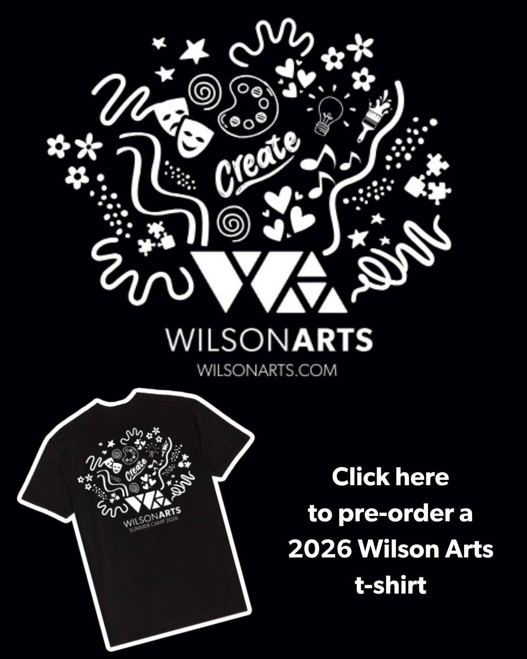 Click here to pre-order a 2026 Wilson Arts t-shirt